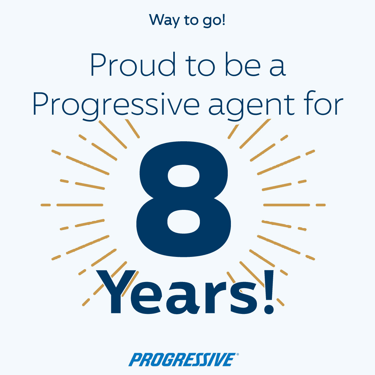 Celebrating 8 Years With Progressive Insurance!